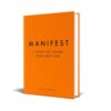Manifest: 7 Steps to living your best life - Image 6