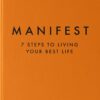 Manifest: 7 Steps to living your best life - Image 2