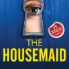 The Housemaid : An addictive psychological thriller with min... - Image 2