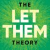 The Let Them Theory: A Life-Changing Tool That Millions of P... - Image 2