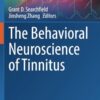 The Behavioral Neuroscience of Tinnitus - Image 2